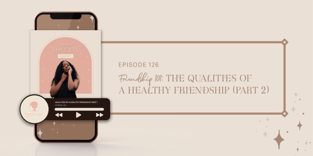 qualities of a healthy friendship